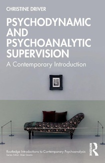 Psychodynamic and Psychoanalytic Supervision
