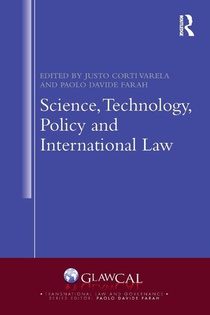 Science, Technology, Policy and International Law