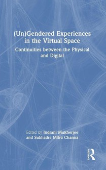 (Un)Gendered Experiences in the Virtual Space