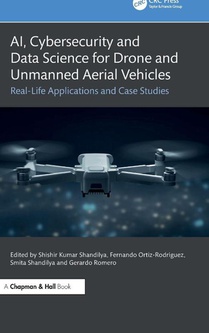 AI, Cybersecurity and Data Science for Drone and Unmanned Aerial Vehicles