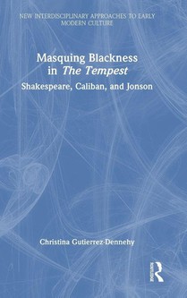 Masquing Blackness in The Tempest