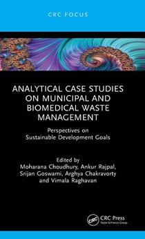Analytical Case Studies on Municipal and Biomedical Waste Management