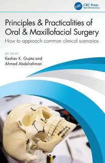 Principles and Practicalities of Oral & Maxillofacial Surgery
