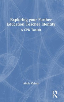 Exploring your Further Education Teacher Identity