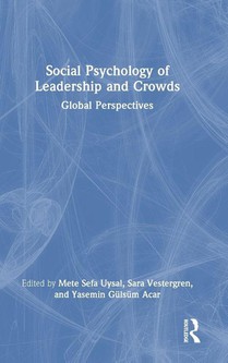 Social Psychology of Leadership and Crowds