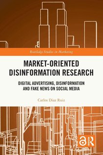 Market-Oriented Disinformation Research