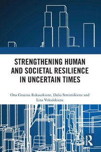 Strengthening Human and Societal Resilience in Uncertain Times