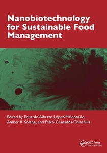 Nanobiotechnology for Sustainable Food Management