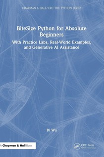 BiteSize Python for Absolute Beginners
