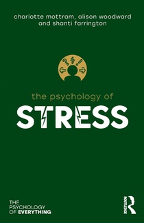 The Psychology of Stress