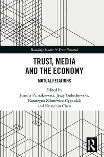 Trust, Media and the Economy
