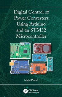 Digital Control of Power Converters Using Arduino and an STM32 Microcontroller