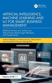 Artificial Intelligence, Machine Learning and IoT for Smart Business Management