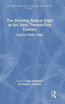 The Evolving Radical Right in the Early Twenty-First Century