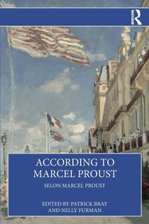 According to Marcel Proust