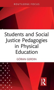 Students and Social Justice Pedagogies in Physical Education
