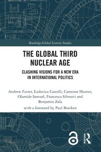 The Global Third Nuclear Age