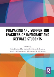 Preparing and Supporting Teachers of Immigrant and Refugee Students
