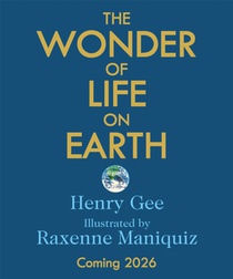 The Wonder of Life on Earth