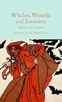 Witches, Wizards and Sorcerers: Myths and Legends voorzijde