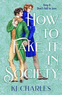 How to Fake It in Society