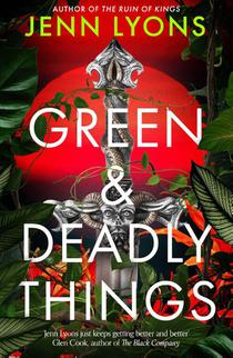 Green and Deadly Things