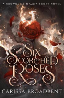 Six Scorched Roses voorzijde