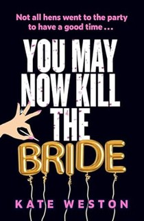 You May Now Kill the Bride voorzijde