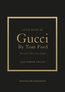 Little Book of Gucci by Tom Ford