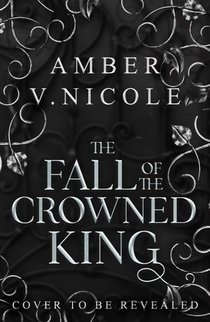 The Fall of the Crowned King