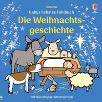 Babys liebstes Fühlbuch: Die Weihnachtsgeschichte