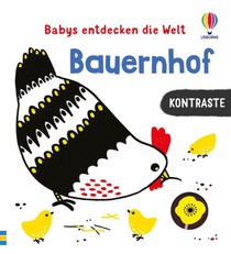 Kontraste - Babys entdecken die Welt: Bauernhof