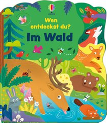 Wen entdeckst du? Im Wald