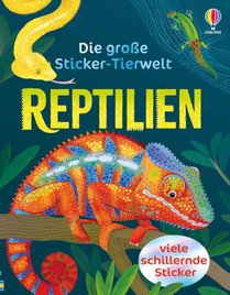 Die große Sticker-Tierwelt: Reptilien