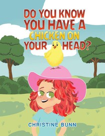 Do You Know You Have a Chicken on Your Head?