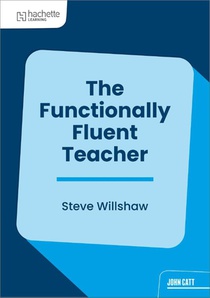 The Functionally Fluent Teacher