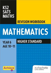 Achieve SATs: KS2 Maths Revision Workbook (Higher) for the 2027 SATs tests
