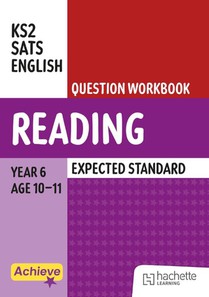 Achieve SATs: KS2 Reading Question Workbook (Expected) for the 2027 SATs tests