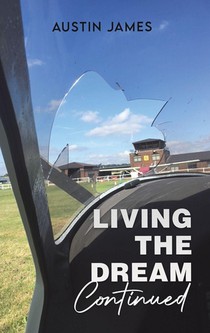Living The Dream, Continued