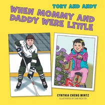 When Mommy And Daddy Were Little