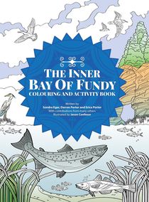 The Inner Bay of Fundy Colouring & Activity Book