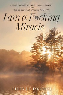 I am a F*cking Miracle