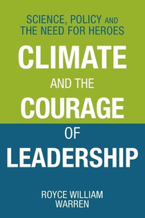 Climate and the Courage of Leadership