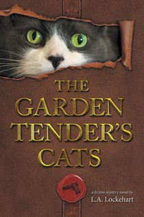 The Garden Tender's Cats