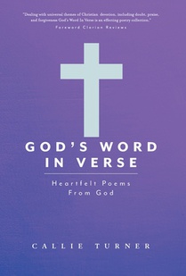 God's Word In Verse: Heartfelt Poems From God