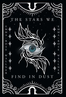 Wallner, E: Stars We Find in Dust