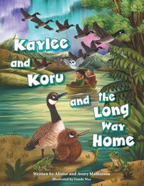Kaylee and Koru and the Long Way Home