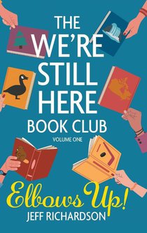 The We're Still Here Book Club. Volume One