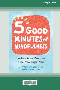 Five Good Minutes of Mindfulness