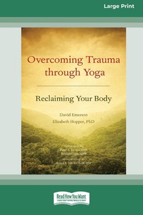 Overcoming Trauma Through Yoga voorzijde